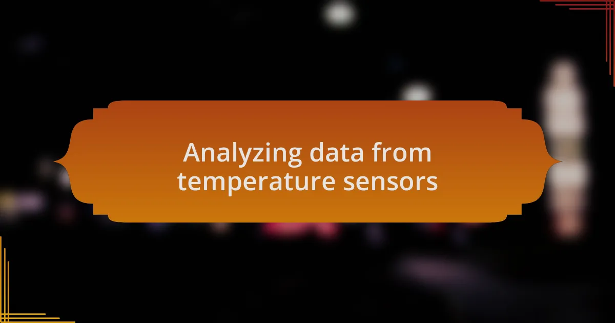 Analyzing data from temperature sensors