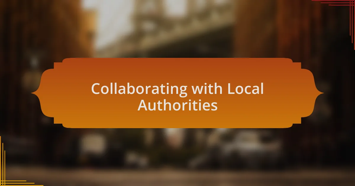 Collaborating with Local Authorities