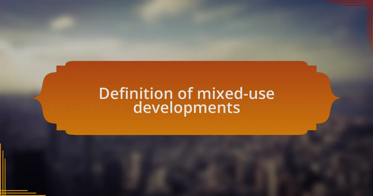 Definition of mixed-use developments