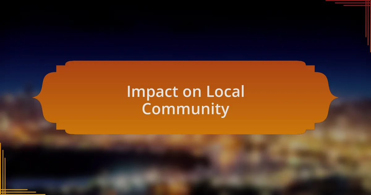 Impact on Local Community