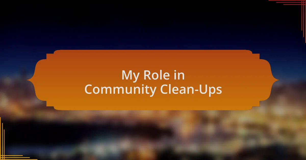 My Role in Community Clean-Ups